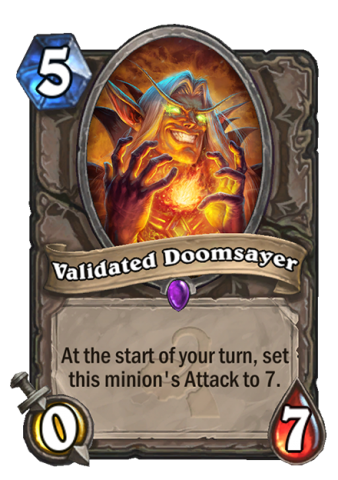 Validated Doomsayer
