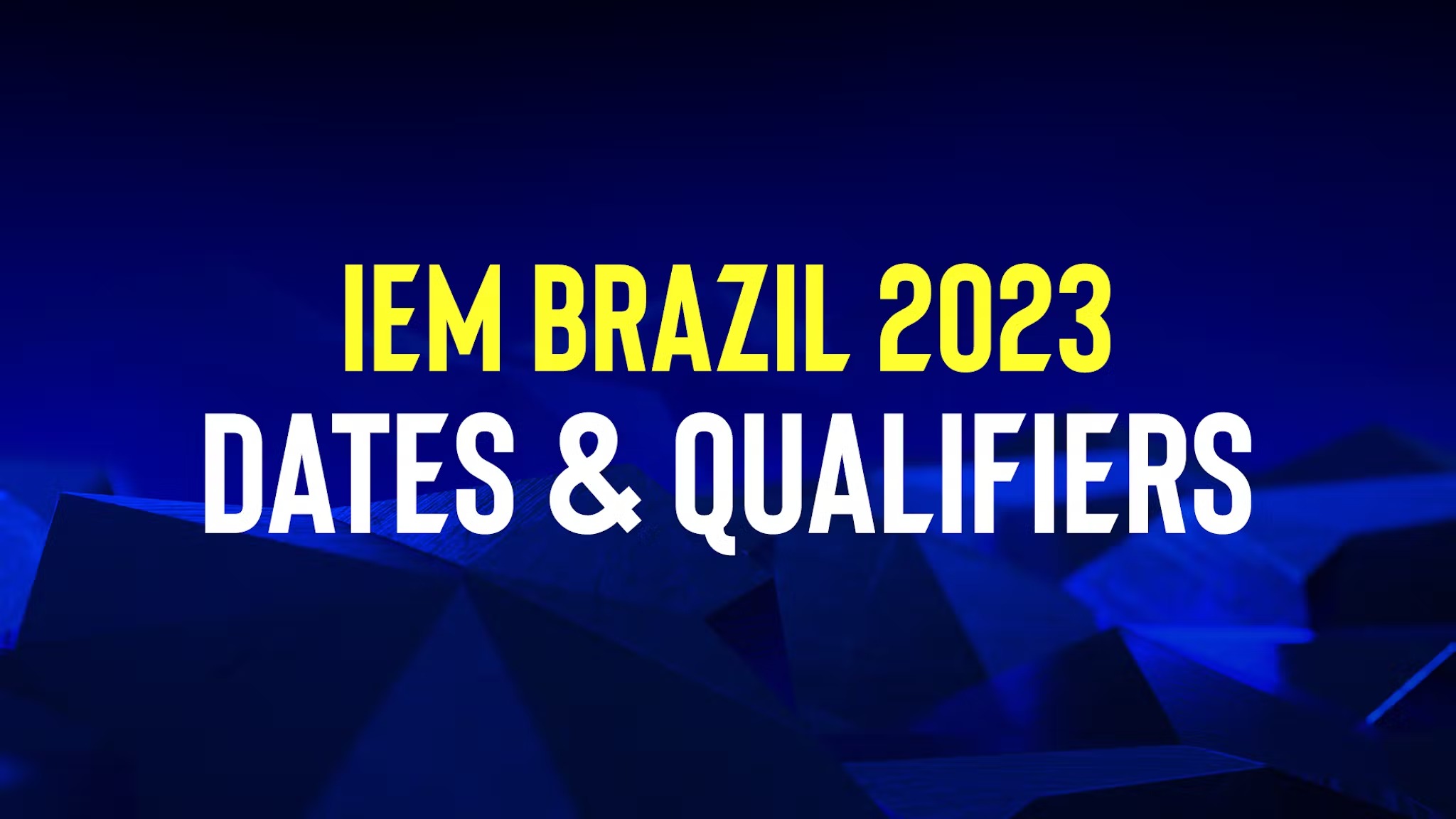 CSGO-IEM-Rio-2023-Qualifiers-announce