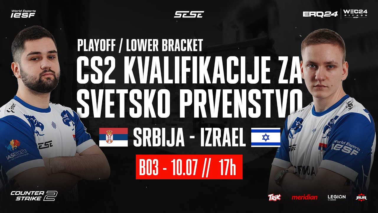 cs2-iesf2024-quali-srbija-izrael-stream-24-1